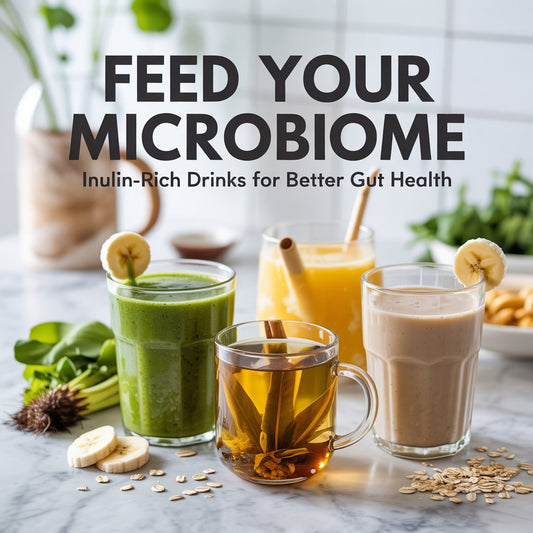 Feed Your Microbiome: Inulin-Rich Drinks for Better Gut Health